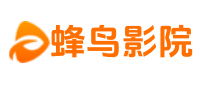 蜂鸟影院免费 - 在线影视天堂
